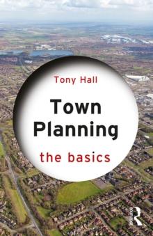 Town Planning : The Basics