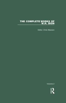 The Complete Works of W.R. Bion : Volume 2