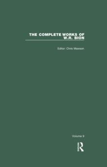 The Complete Works of W.R. Bion : Volume 9