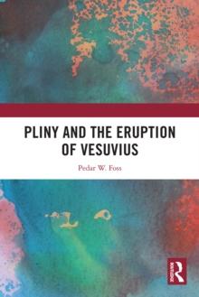 Pliny and the Eruption of Vesuvius