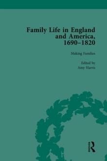 Family Life in England and America, 1690-1820, vol 2