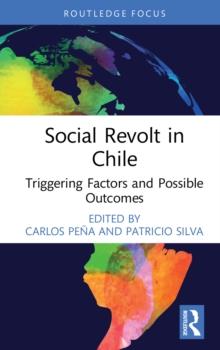 Social Revolt in Chile : Triggering Factors and Possible Outcomes