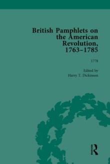 British Pamphlets on the American Revolution, 1763-1785, Part II, Volume 6