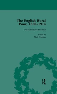 The English Rural Poor, 1850-1914 Vol 4