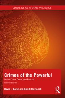 Crimes of the Powerful : White-Collar Crime and Beyond