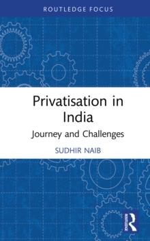 Privatisation in India : Journey and Challenges