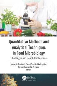 Quantitative Methods and Analytical Techniques in Food Microbiology : Challenges and Health Implications