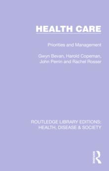 Health Care : Priorities and Management