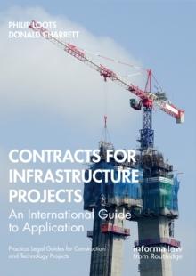 Contracts for Infrastructure Projects : An International Guide to Application