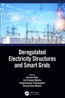 Deregulated Electricity Structures and Smart Grids