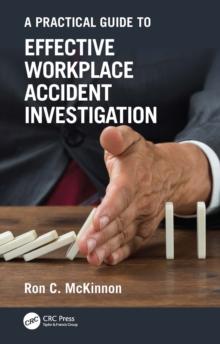 A Practical Guide to Effective Workplace Accident Investigation