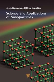 Science and Applications of Nanoparticles