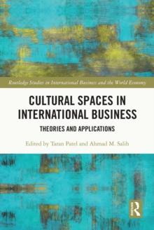 Cultural Spaces in International Business : Theories and Applications