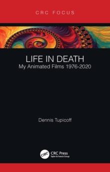 Life in Death : My Animated Films 1976-2020