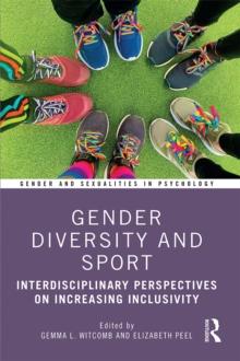 Gender Diversity and Sport : Interdisciplinary Perspectives