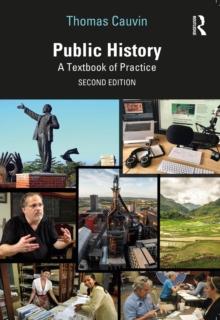 Public History : A Textbook of Practice