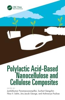 Polylactic Acid-Based Nanocellulose and Cellulose Composites