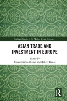 Asian Trade and Investment in Europe