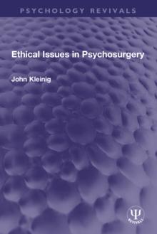 Ethical Issues in Psychosurgery