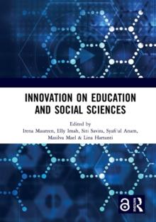 Innovation on Education and Social Sciences : Proceedings of the International Joint Conference on Arts and Humanities (IJCAH 2021) October 2, 2021, Surabaya, Indonesia