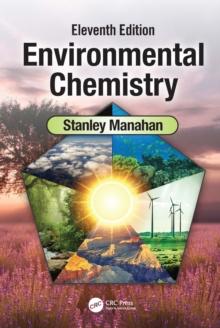 Environmental Chemistry : Eleventh Edition