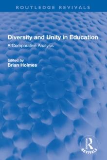 Diversity and Unity in Education : A Comparative analysis