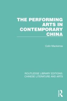 The Performing Arts in Contemporary China