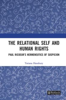 The Relational Self and Human Rights : Paul Ricoeur's Hermeneutics of Suspicion