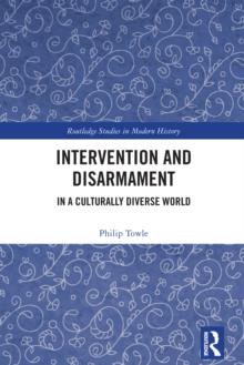 Intervention and Disarmament : In a Culturally Diverse World