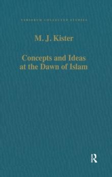 Concepts and Ideas at the Dawn of Islam