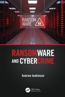 Ransomware and Cybercrime