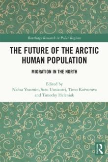 The Future of the Arctic Human Population : Migration in the North