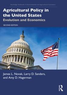 Agricultural Policy in the United States : Evolution and Economics