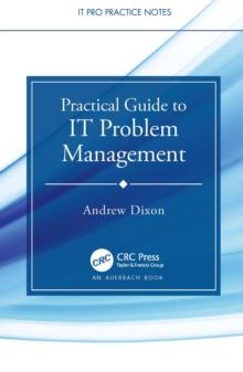 Practical Guide to IT Problem Management