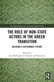 The Role of Non-State Actors in the Green Transition : Building a Sustainable Future