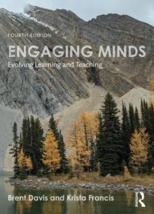 Engaging Minds : Evolving Learning and Teaching