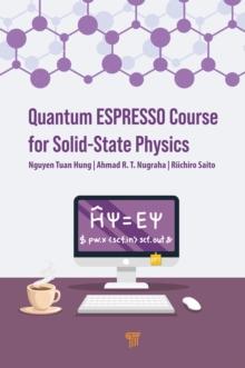 Quantum ESPRESSO Course for Solid-State Physics