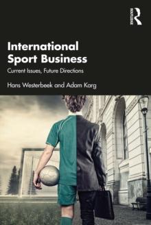 International Sport Business : Current Issues, Future Directions