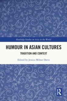 Humour in Asian Cultures : Tradition and Context