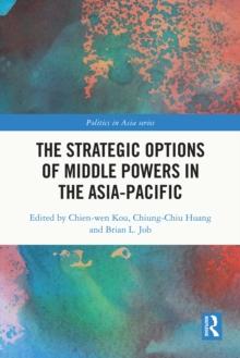 The Strategic Options of Middle Powers in the Asia-Pacific