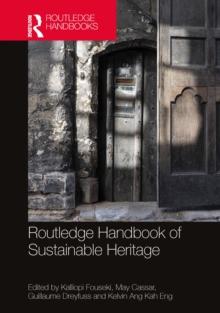 Routledge Handbook of Sustainable Heritage