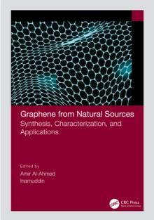 Graphene from Natural Sources : Synthesis, Characterization, and Applications