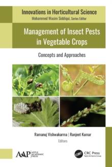 Management of Insect Pests in Vegetable Crops : Concepts and Approaches