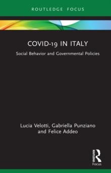 COVID-19 in Italy : Social Behavior and Governmental Policies