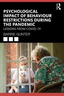 Psychological Impact of Behaviour Restrictions During the Pandemic : Lessons from COVID-19