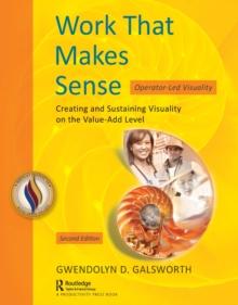 Work That Makes Sense : Operator-Led Visuality, Second Edition