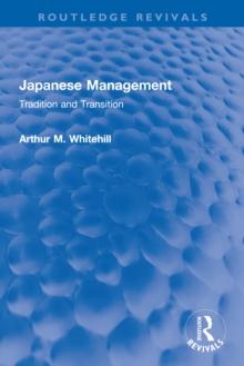 Japanese Management : Tradition and Transition