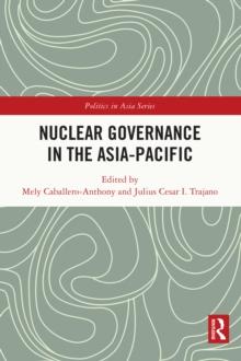 Nuclear Governance in the Asia-Pacific