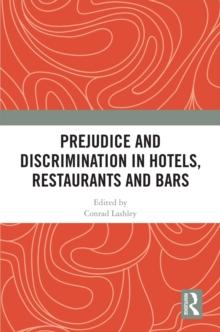 Prejudice and Discrimination in Hotels, Restaurants and Bars