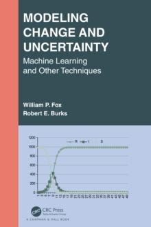 Modeling Change and Uncertainty : Machine Learning and Other Techniques